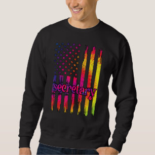 Proud Secretary Us Flag Office Secretary Day 1 Sweatshirt