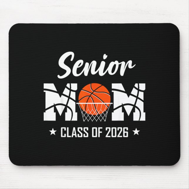 Proud senior basketball mom 2026 graduation  mouse pad (Front)