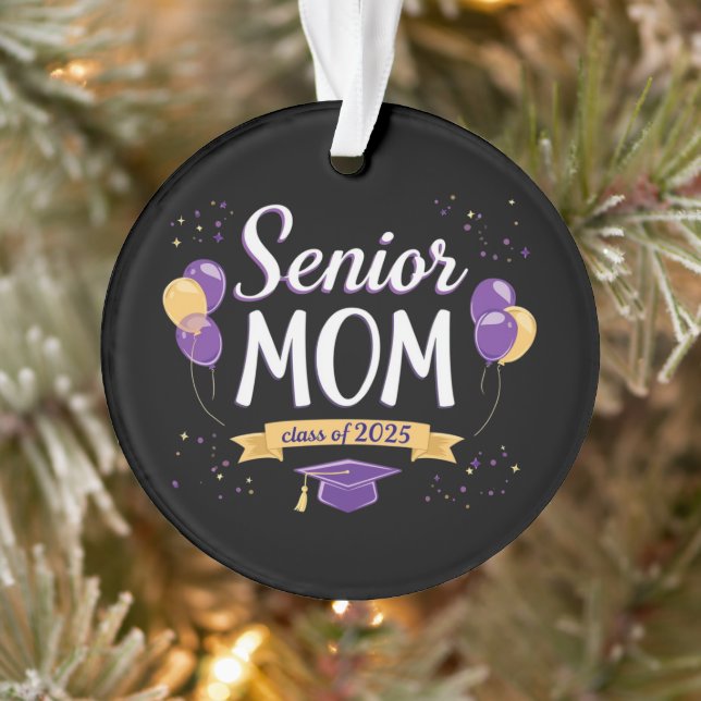 Proud Senior Mom Class of 2025 Customizable  Ornament (Tree)