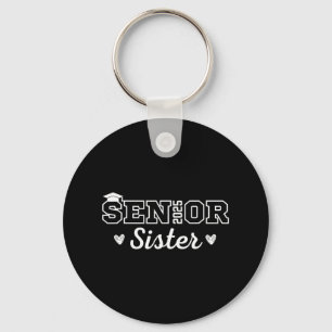 Proud Senior Sister 2025 Senior 2025 Sister Cl Of Keychain