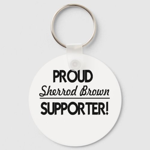 Proud Sherrod Brown Supporter Keychain