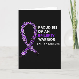 Proud Sis Of An Epilepsy Warrior Epilepsy Awarenes Card