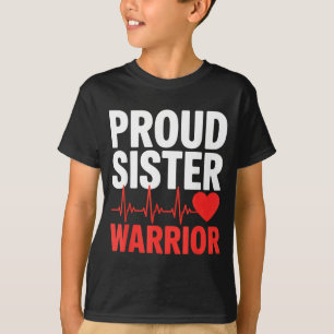 Proud sister heart warrior survivor support T-Shirt