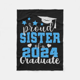 Proud Sister Of 2024 Graduate Awesome Family Colle Fleece Blanket