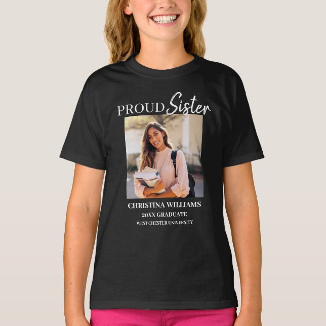 Proud Sister of 2025 Graduate Personalized Photo T-Shirt (Front)