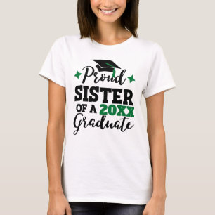 Proud Sister of a 2022 graduate black geen cap T-Shirt