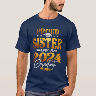 Proud Sister of a 2024 Graduate Class of 2024 retr T-Shirt