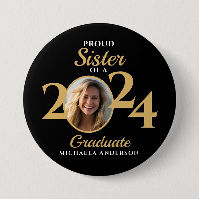 Proud Sister of a 2024 Graduate Photo & Name Button (Front)