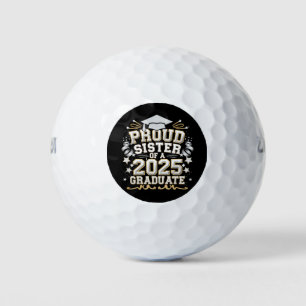 Proud Sister Of A 2025 Graduate Graduation Golf Balls