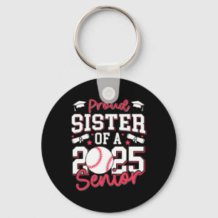 Proud Sister Of A 2025 Senior Sister Cl Of 2025 Se Keychain