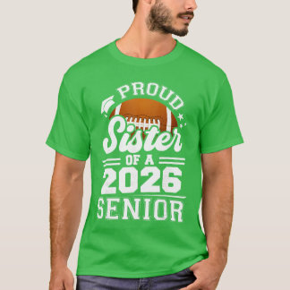 Proud Sister of A 2026 Senior Football Graduation T-Shirt
