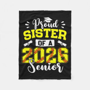 Proud Sister Of A 2026 Senior Softball Graduate Fleece Blanket