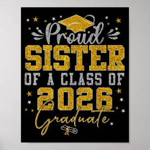 Proud Sister Of A Cl Of 2026 Graduate Senior Gradu Poster