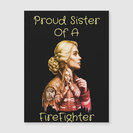 Proud Sister Of A FireFighter consequence w (Front)