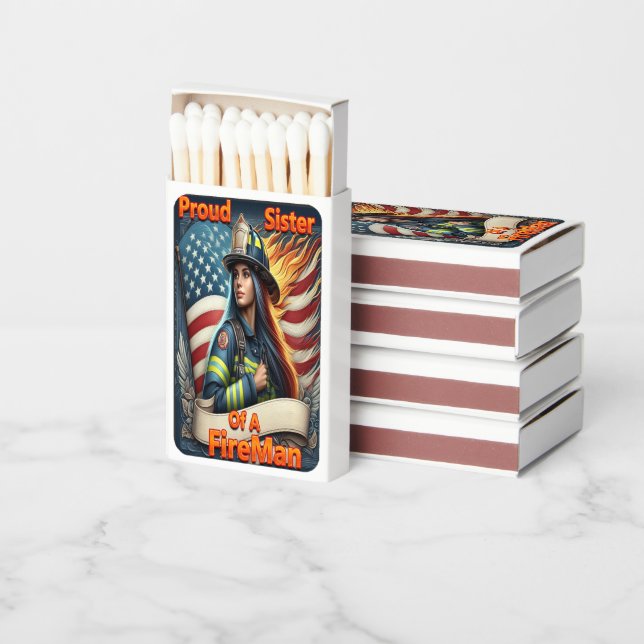 Proud Sister Of A FireFighter hemming and hawing Matchboxes (Stacked)
