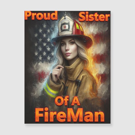 Proud Sister Of A FireFighter Hero (Front)