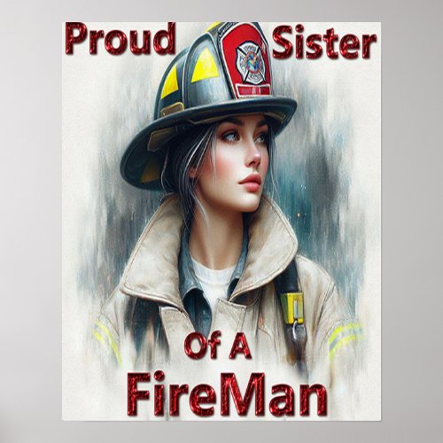 Proud Sister Of A FireFighter Hesitancy Poster