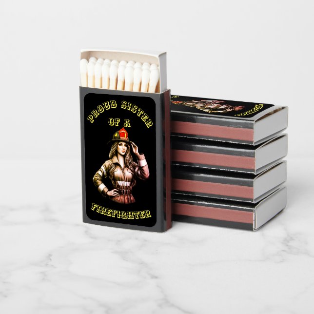 Proud Sister Of A FireFighter hi tech Matchboxes (Stacked)