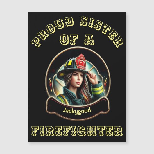 Proud Sister Of A FireFighter imagination W (Front)