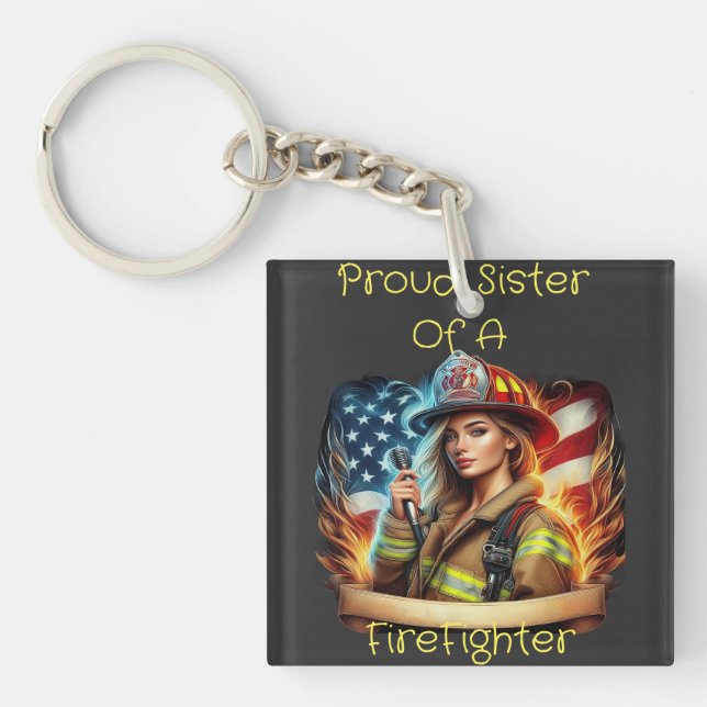 Proud Sister Of A FireFighter Keychain (Front)