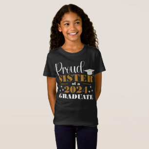 Proud Sister of a Graduate T-Shirt