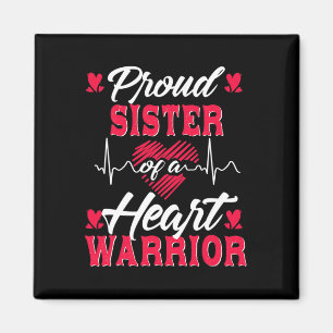 Proud Sister Of A Heart Warrior Chd Awareness Magnet
