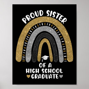 Proud Sister Of A High School Graduate Rainbow Poster