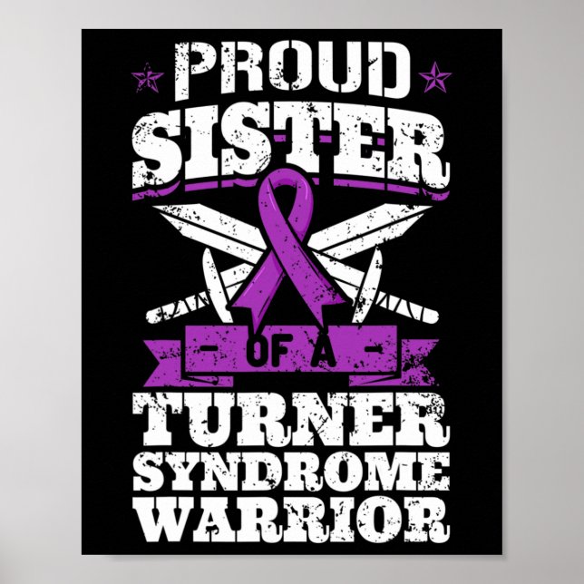 Proud Sister Of A Turner Syndrome Warrior Ts Aware Poster (Front)