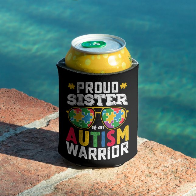Proud Sister Of An Autism Warrior Family Can Cooler (In Situ Pool)