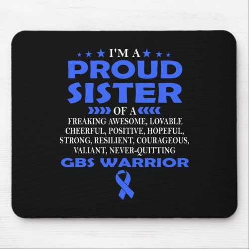 Proud Sister Of Gbs Warrior T  Mouse Pad