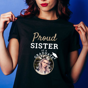 Proud Sister of Graduate Graduation Cap Photo T-Shirt