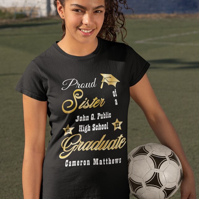 Proud Sister of Graduate Name | School Graduation T-Shirt (Creator Uploaded)