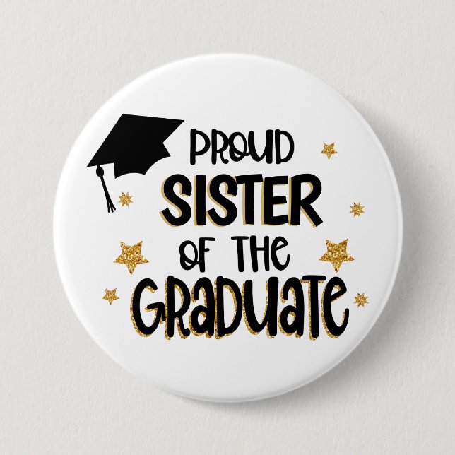 Proud Sister of the Graduate Button (Front)