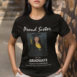 Proud Sister Of The Graduate | Photo T-Shirt<br><div class="desc">Showcase your triumph as a sibling with our 'Modern Proud Sister of the Graduate' t-shirts. Designed to be both fashionable and personalized, these shirts celebrate your sibling's accomplishment with customizable details. By integrating the graduate's name, school, and graduating year, it fosters a unique feel. The t-shirt also provides extensive customization...</div>