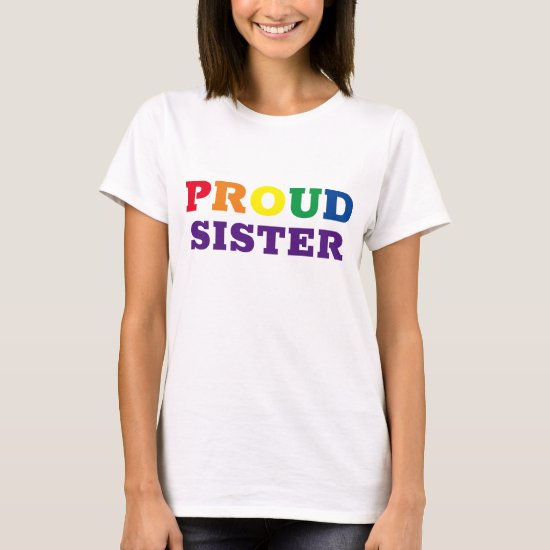 "Proud Sister" T-Shirt