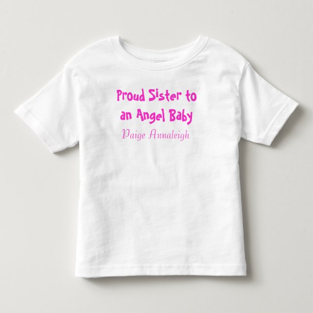 Proud Sister to an Angel Baby Toddler T-shirt (Front)