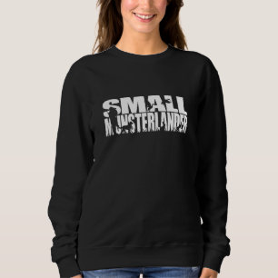 Proud Small Munsterlander hunting hound dog breed Sweatshirt