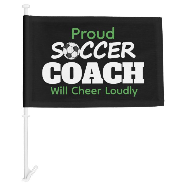 Proud Soccer Coach Car Flag (Front)