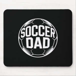 Proud Soccer Dad Supporting Kids Matches Training Mouse Pad
