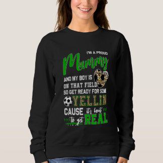 Proud Soccer Mammy Soccer Family Matching 1 Sweatshirt