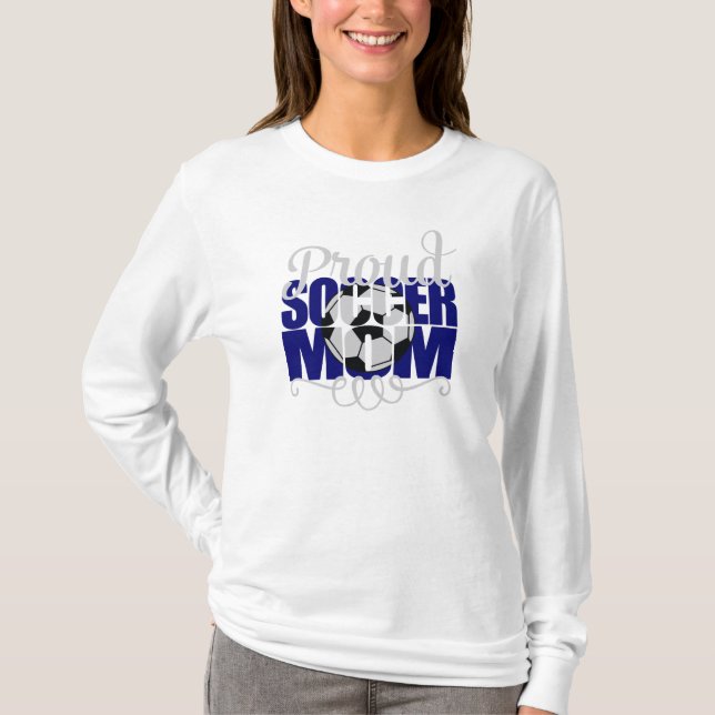 Proud Soccer Mom with Blue letters T-Shirt (Front)