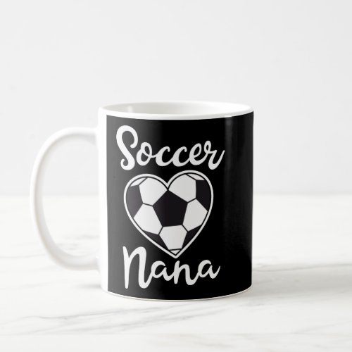 Proud Soccer Nana Womens Game day Gift  Coffee Mug