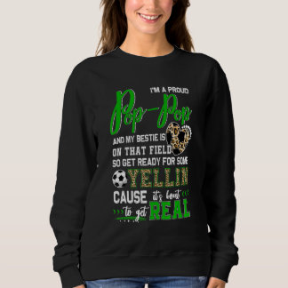 Proud Soccer Pop Pop Soccer Family Matching 1 Sweatshirt