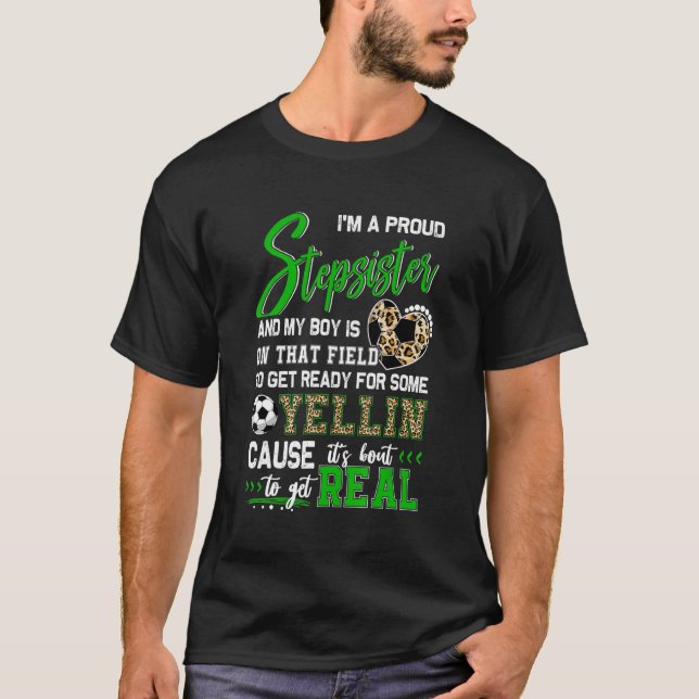 Proud Soccer Stepsister Soccer Family Matching 1 T-Shirt (Front)