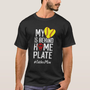 Proud Softball Catcher Mom Of A Softball Catcher M T-Shirt