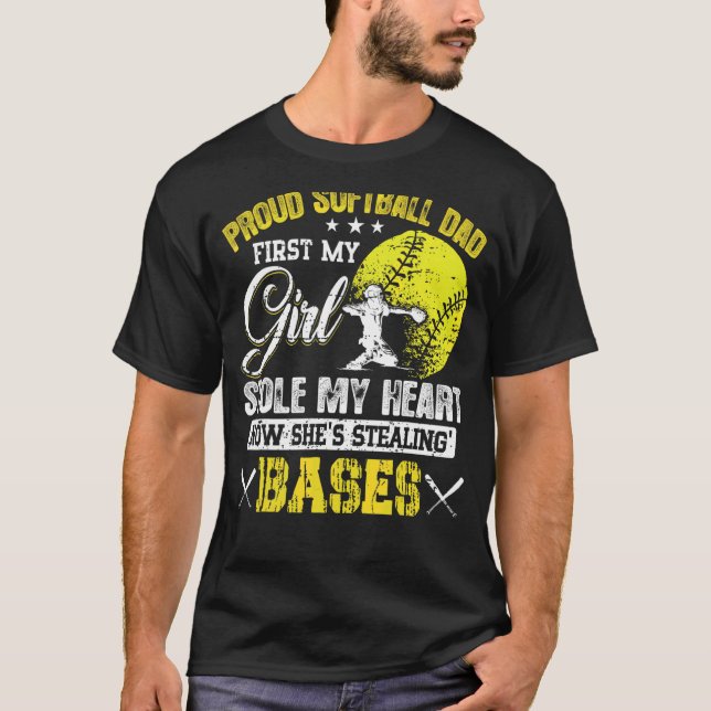 Proud Softball Dad Girl Stole My Heart Softball Da T-Shirt (Front)