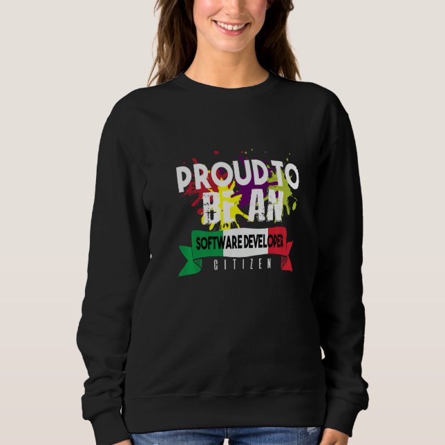 Proud Software Developer Citizen Profession Career Sweatshirt (Front)