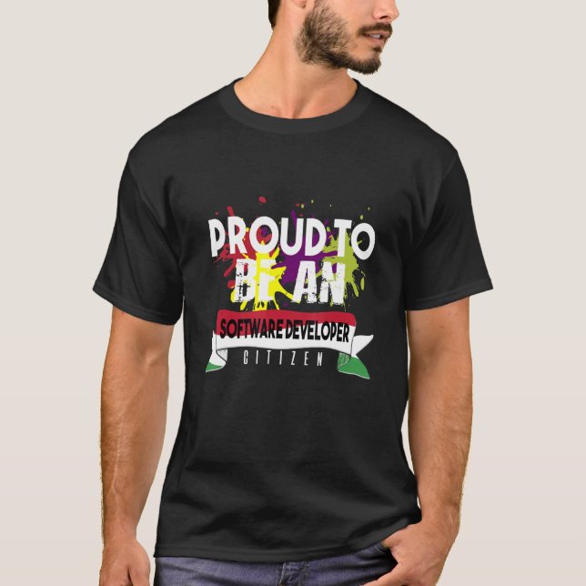Proud Software Developer Citizen Profession Career T-Shirt (Front)