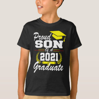 Proud son of a 2021 graduate  T-Shirt