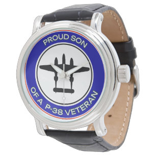 Proud Son of a P-38 Veteran Watch